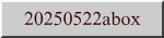 20250522abox 